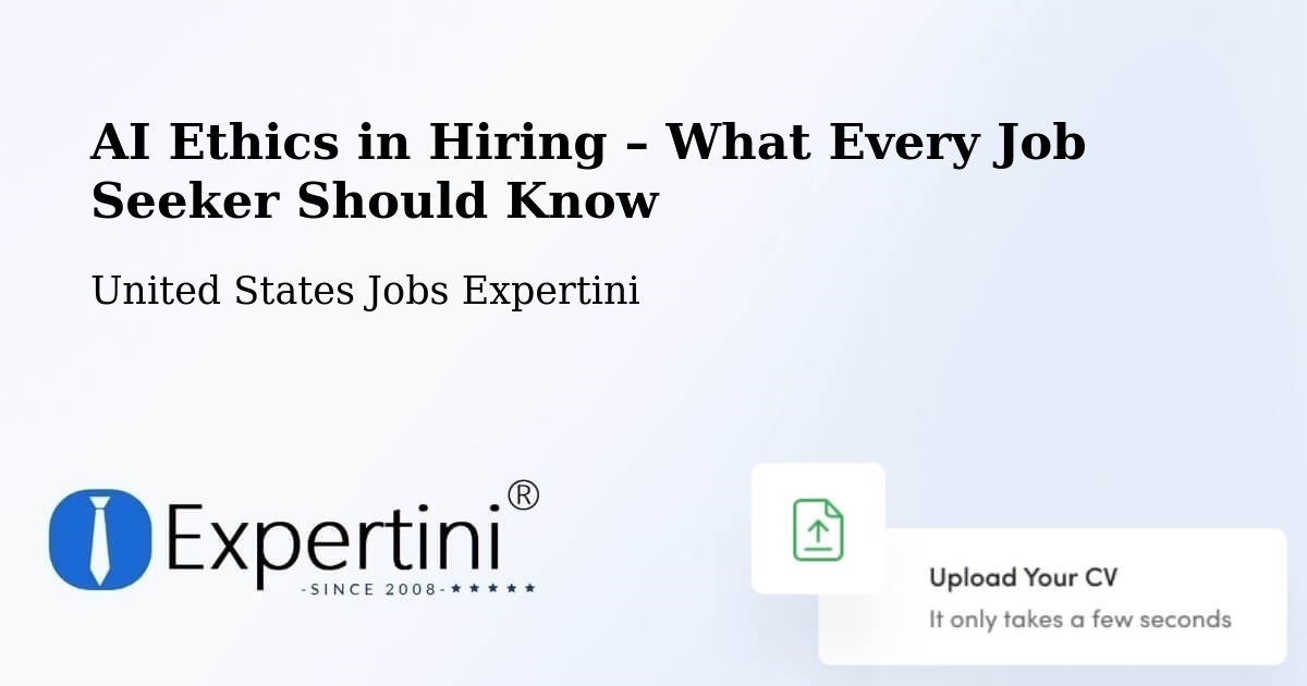AI Ethics in Recruitment & Hiring – Dobson - Dobson, United States Jobs Expertini